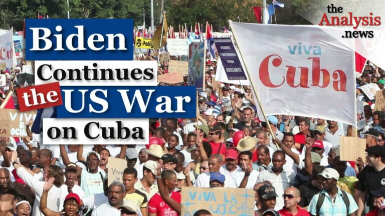 Biden Continues the US War on Cuba