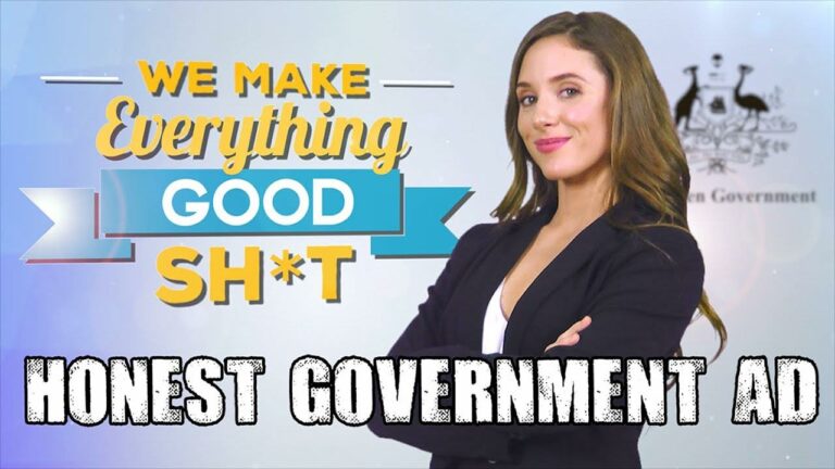 Honest Government Ad | We Make Everything Good Sh!t