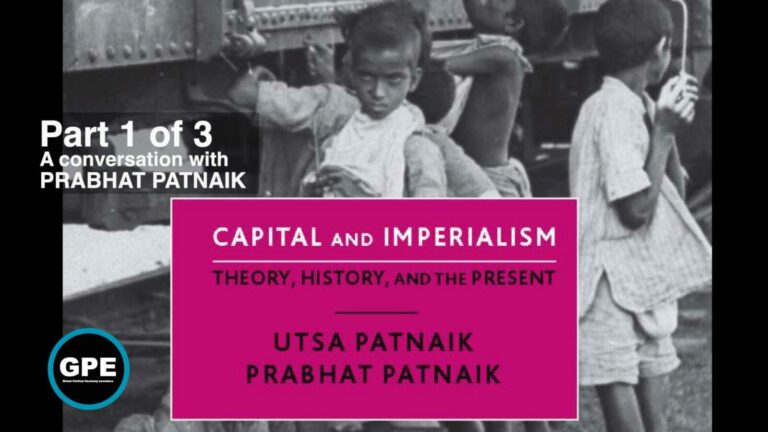 Imperialism Then and Now: Wealth, Unemployment, and Insufficient Demand- Pt 1/3 Prabhat Patnaik