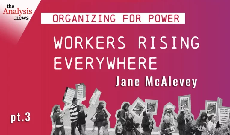 Organizing for Power – Jane McAlevey pt 3/8