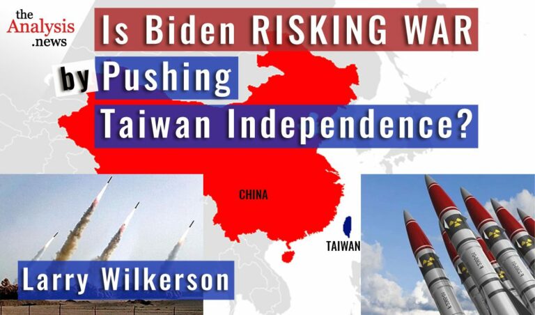 Is Biden Risking War by Pushing Taiwan Independence? – Larry Wilkerson