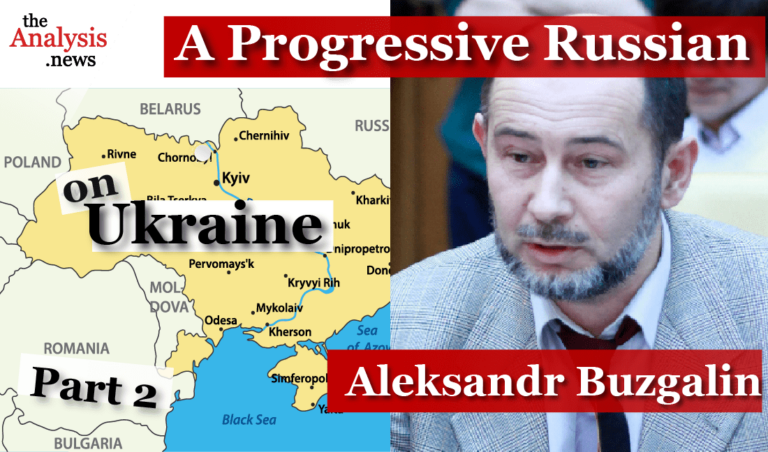 Part 2: A Progressive Russian on Ukraine – Aleksandr Buzgalin