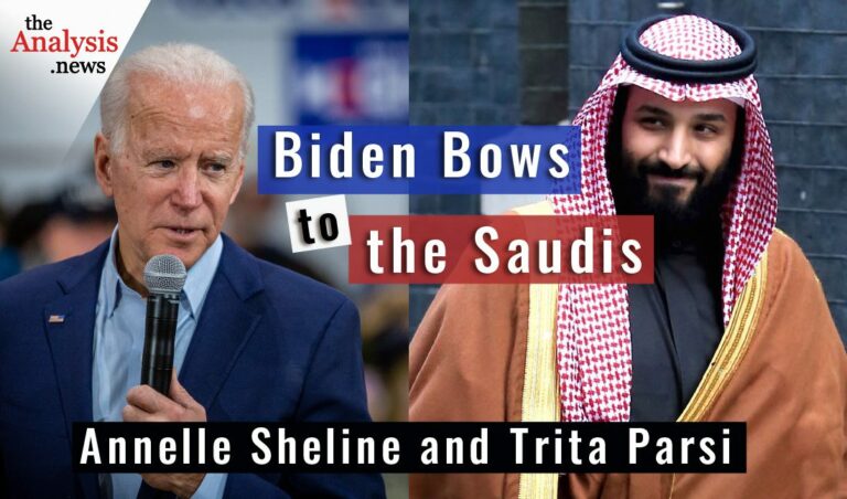 Biden Bows to the Saudis – Trita Parsi & Annelle Sheline