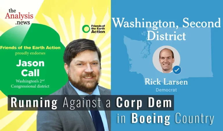 Progressive Running Against a Corp Dem in Boeing Country