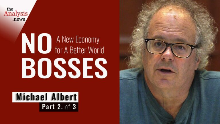 No Bosses: A New Economy for a Better World (pt 2/3)