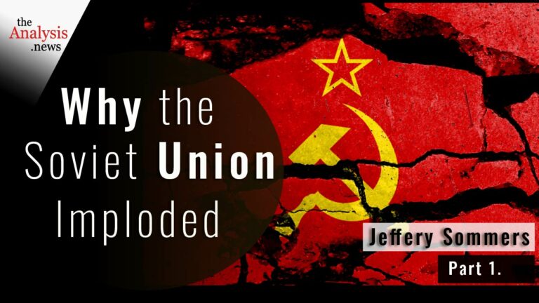 Why the Soviet Union Imploded – Jeffrey Sommers (pt 1)