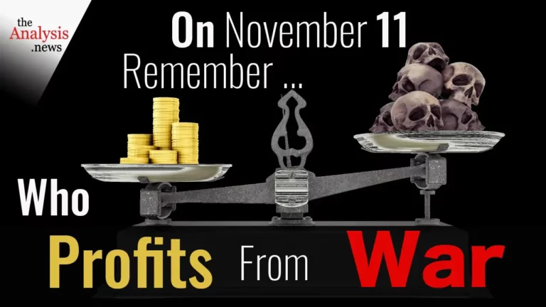 On November 11 – Remember Who Profits From War