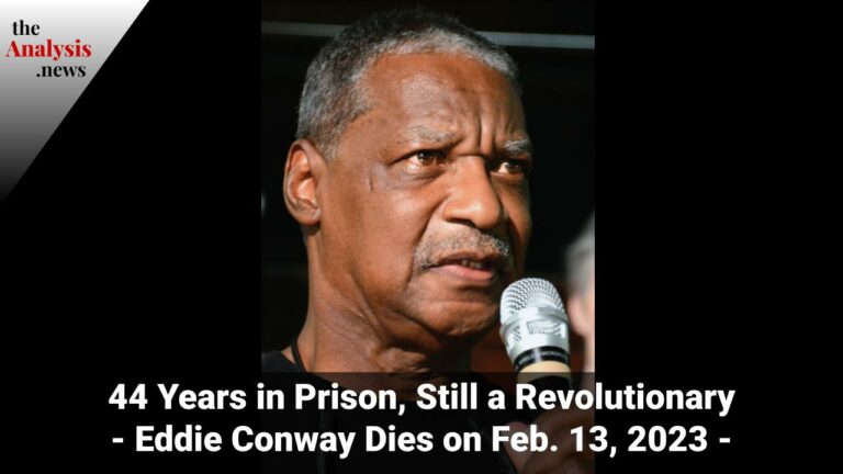 44 Years in Prison, Still a Revolutionary – Eddie Conway Dies on Feb. 13, 2023