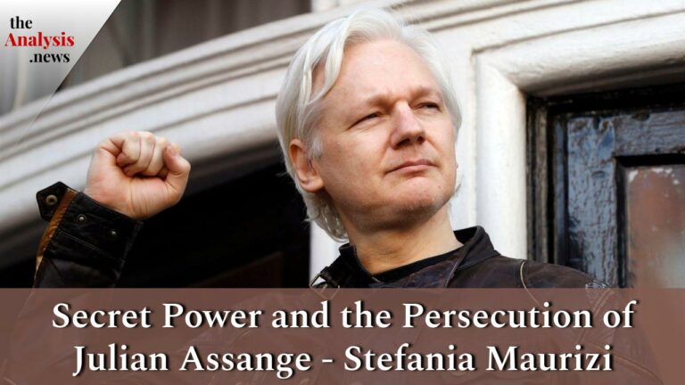 Secret Power and the Persecution of Julian Assange – Stefania Maurizi