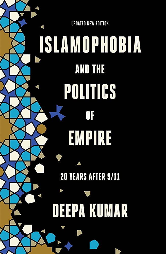 Islamophobia and the Politics of Empire – Deepa Kumar on Reality Asserts Itself (pt 3/5)