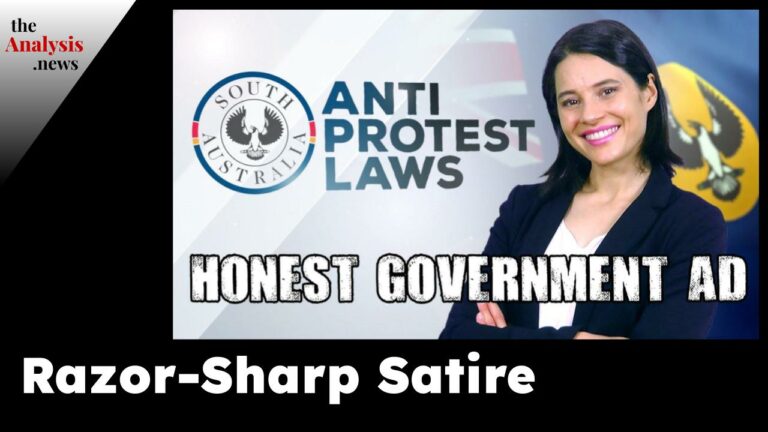 Honest Government Ad | Anti Protest Laws (SA)