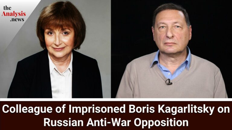 Colleague of Imprisoned Boris Kagarlitsky on Russian Anti-War Opposition – Anna Ochkina