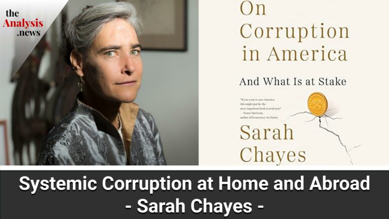 Systemic Corruption at Home and Abroad – Sarah Chayes