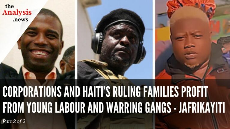 Corporations and Haiti’s Ruling Families Profit From Young Labour and Warring Gangs – Jafrikayiti (pt 2/2)