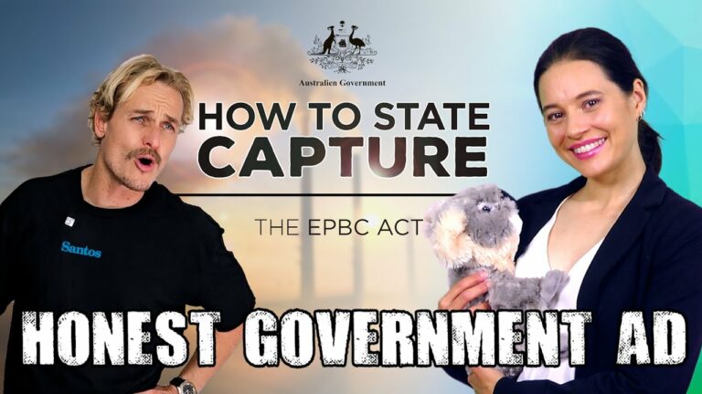 Honest Government Ad | How to State Capture (EPBC Act)