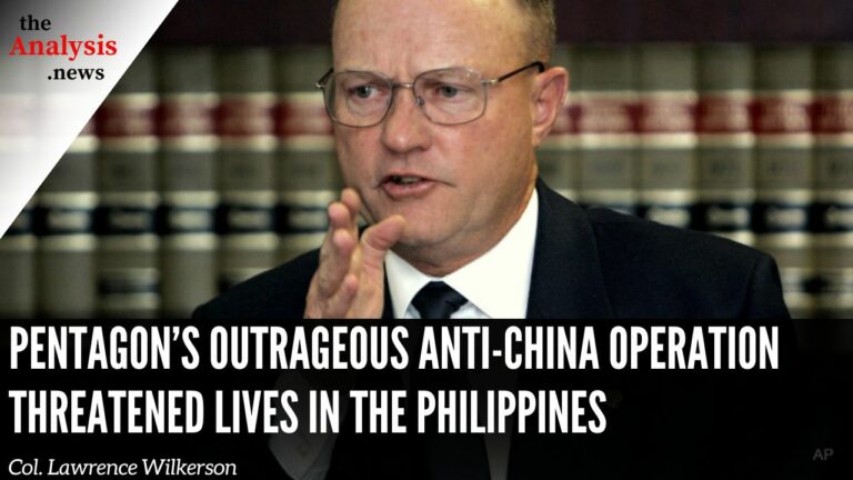 Pentagon’s Outrageous Anti-China Operation Threatened Lives in the Philippines – Col. Larry Wilkerson