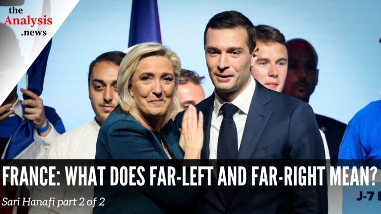 France: What Does Far-Left and Far-Right Mean? – Sari Hanafi Pt. 2/2